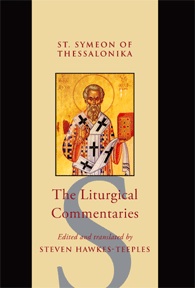 Liturgical Commentaries of St Symeon Steven Hawkes Teeples.jpg